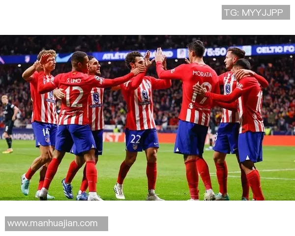 马竞主场迎战赫塔菲争夺西甲积分榜关键战役